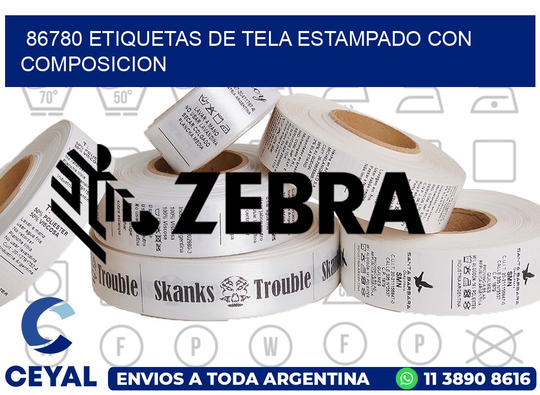 86780 ETIQUETAS DE TELA ESTAMPADO CON COMPOSICION