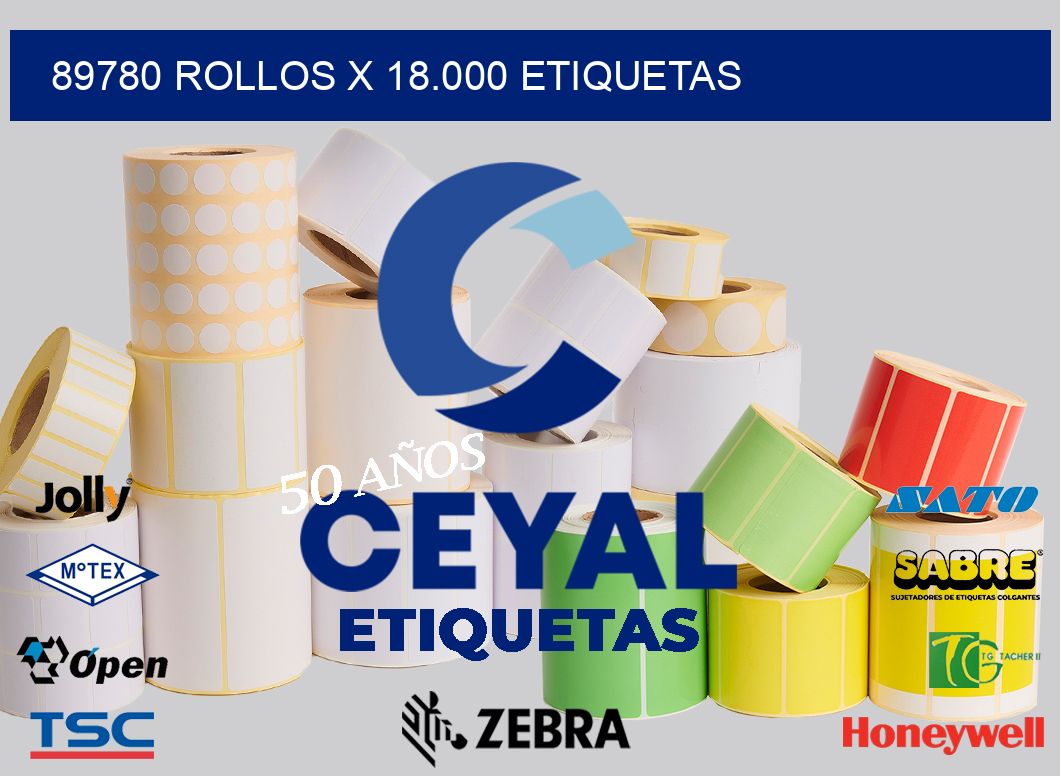 89780 Rollos x 18.000 etiquetas