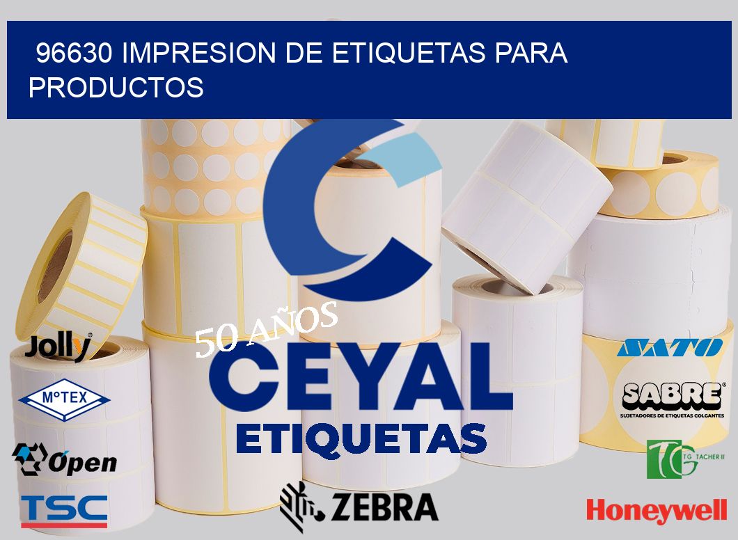 96630 IMPRESION DE ETIQUETAS PARA PRODUCTOS