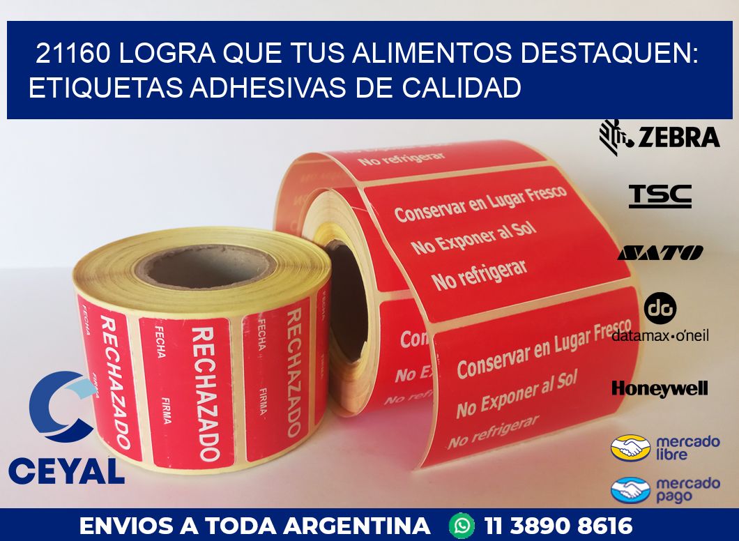 21160 LOGRA QUE TUS ALIMENTOS DESTAQUEN: ETIQUETAS ADHESIVAS DE CALIDAD