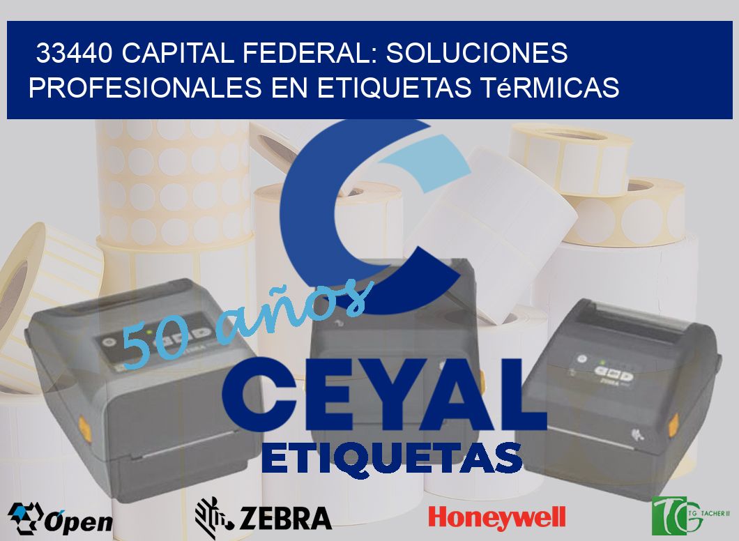 33440 Capital Federal: Soluciones Profesionales en Etiquetas Térmicas