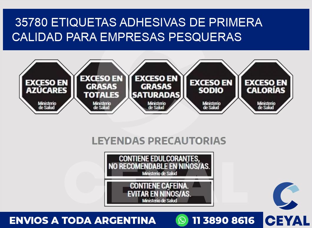 35780 ETIQUETAS ADHESIVAS DE PRIMERA CALIDAD PARA EMPRESAS PESQUERAS