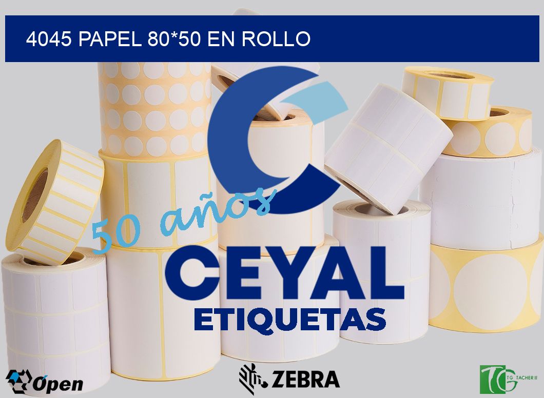 4045 PAPEL 80*50 EN ROLLO