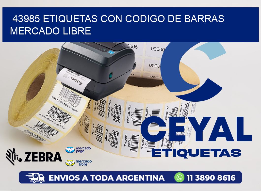 43985 ETIQUETAS CON CODIGO DE BARRAS MERCADO LIBRE