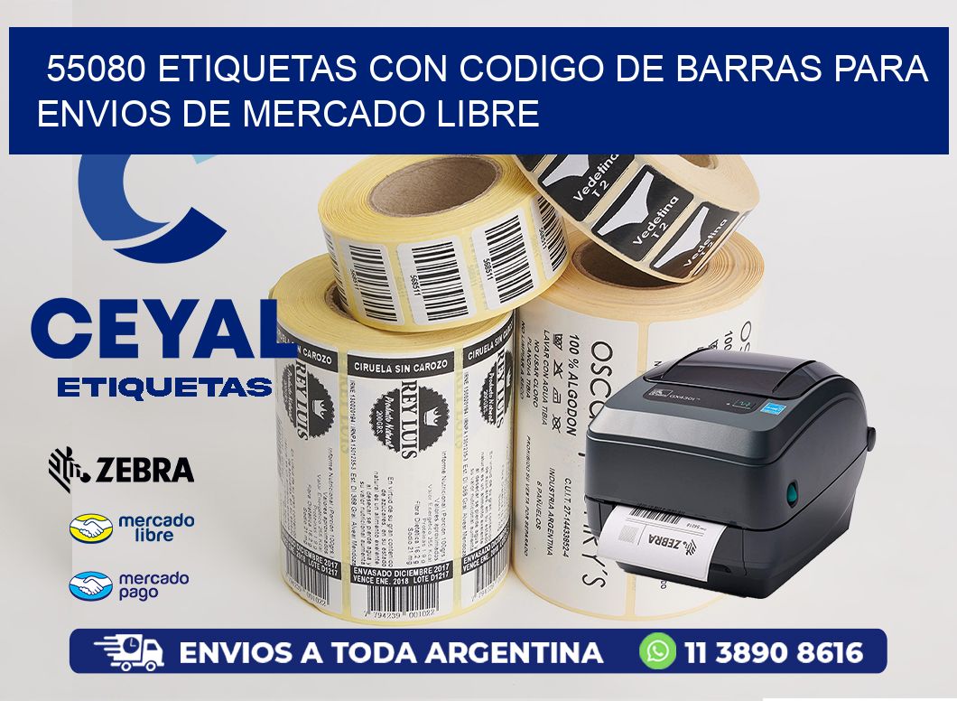 55080 ETIQUETAS CON CODIGO DE BARRAS PARA ENVIOS DE MERCADO LIBRE