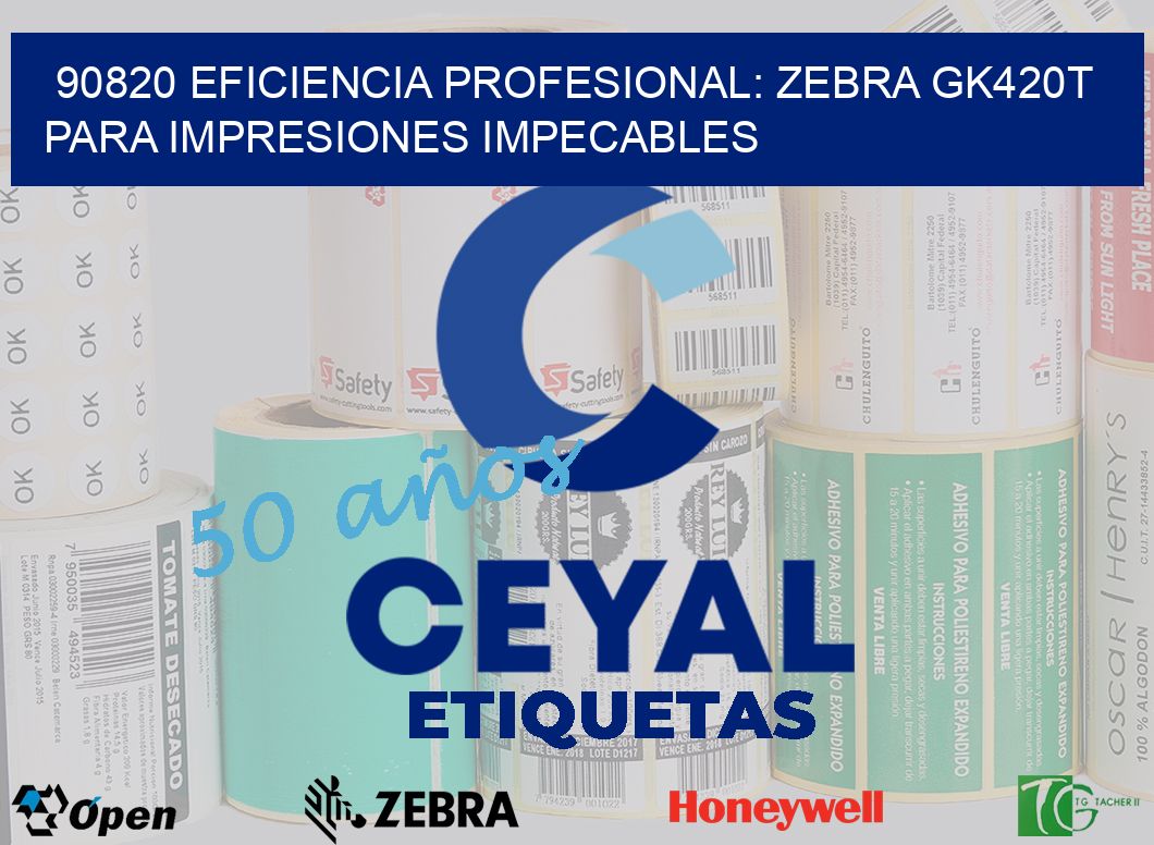 90820 Eficiencia Profesional: Zebra GK420T para Impresiones Impecables