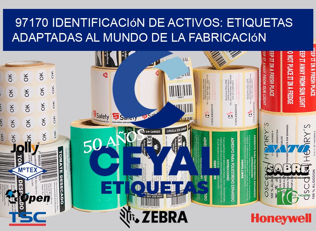 97170 Identificación de Activos: Etiquetas Adaptadas al Mundo de la Fabricación