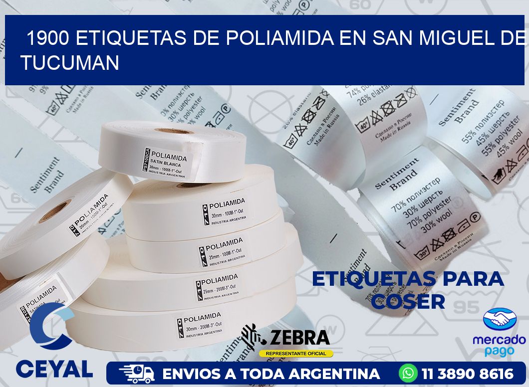 1900 ETIQUETAS DE POLIAMIDA EN SAN MIGUEL DE TUCUMAN
