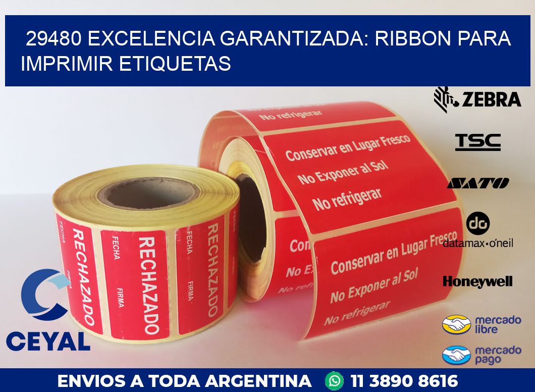 29480 EXCELENCIA GARANTIZADA: RIBBON PARA IMPRIMIR ETIQUETAS