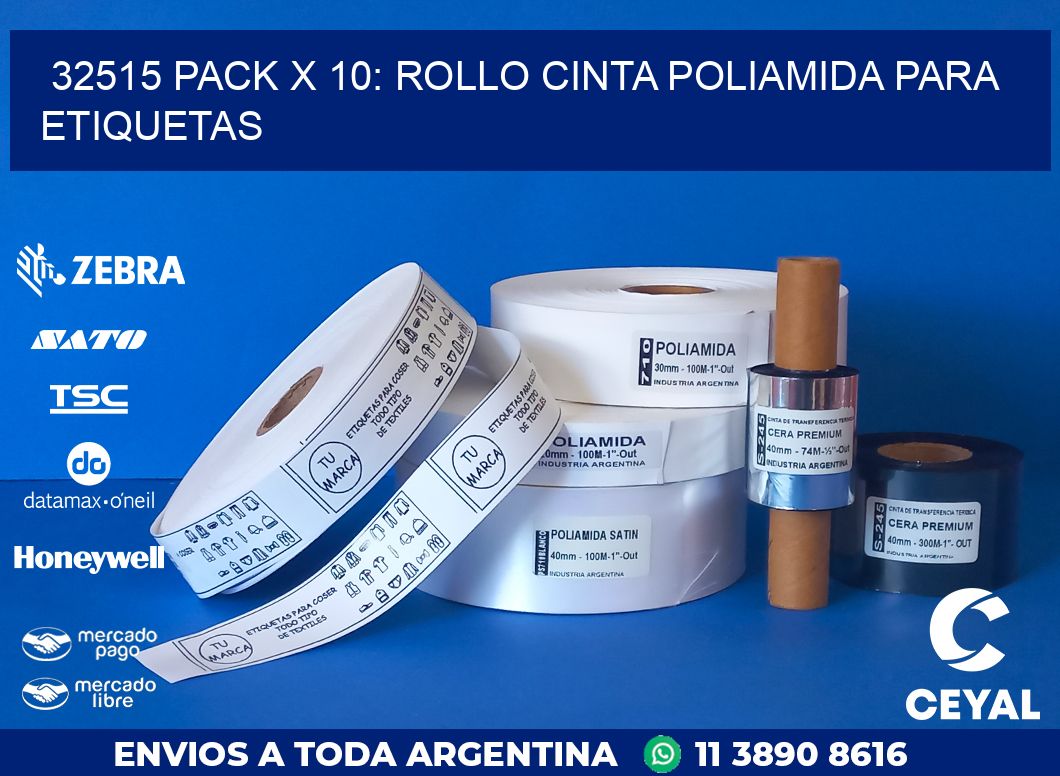 32515 PACK X 10: ROLLO CINTA POLIAMIDA PARA ETIQUETAS