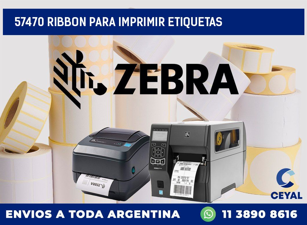 57470 RIBBON PARA IMPRIMIR ETIQUETAS