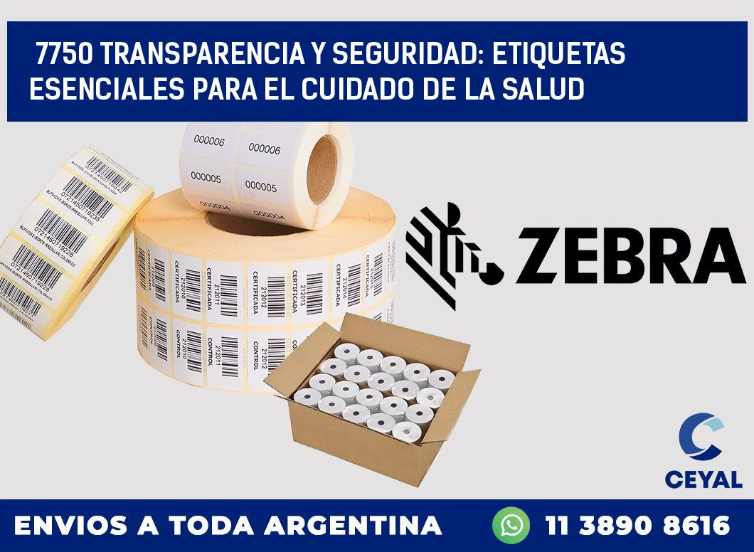7750 TRANSPARENCIA Y SEGURIDAD: ETIQUETAS ESENCIALES PARA EL CUIDADO DE LA SALUD