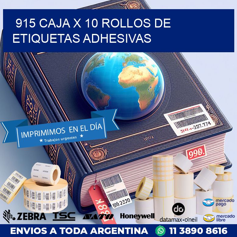 915 CAJA X 10 ROLLOS DE ETIQUETAS ADHESIVAS