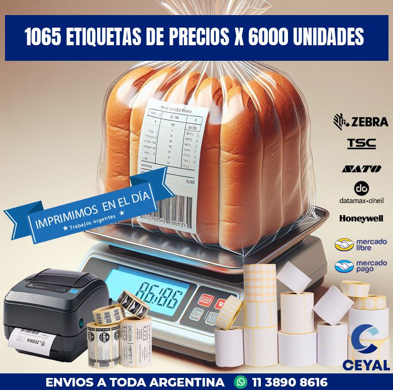 1065 ETIQUETAS DE PRECIOS X 6000 UNIDADES