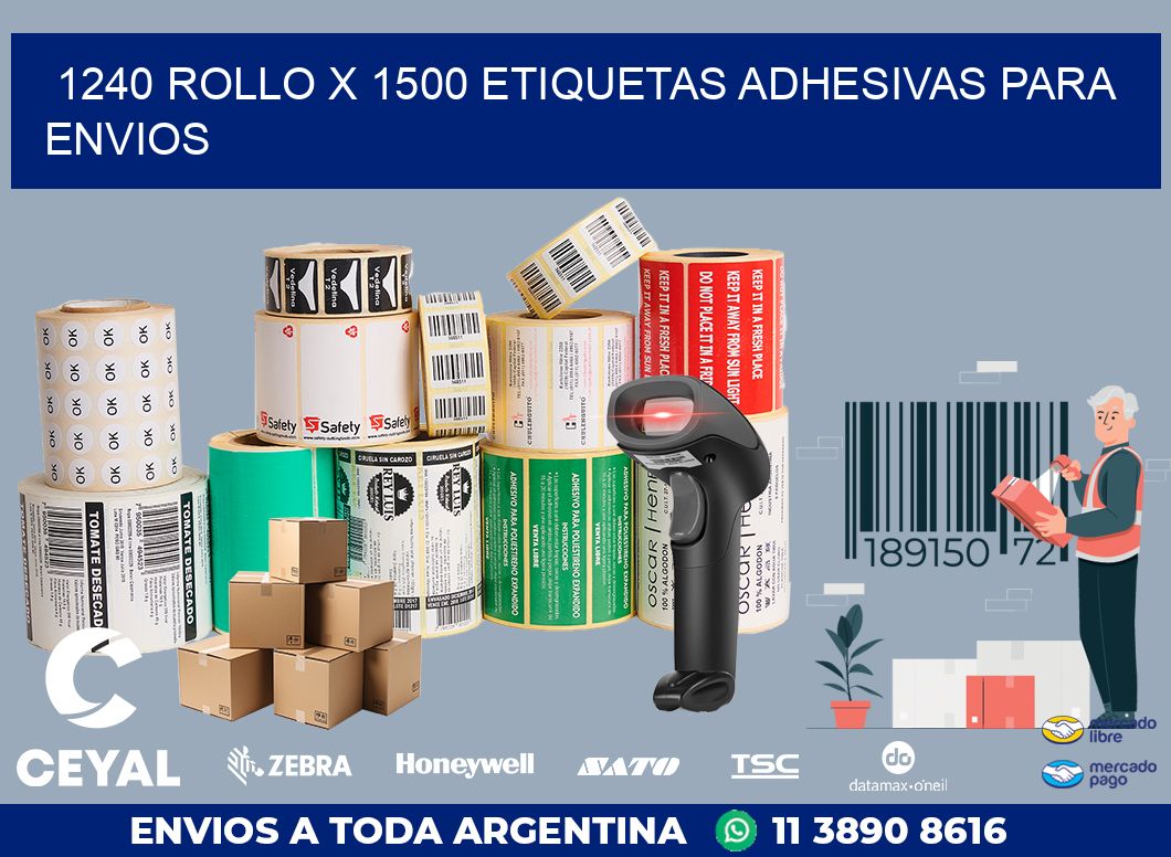 1240 ROLLO X 1500 ETIQUETAS ADHESIVAS PARA ENVIOS