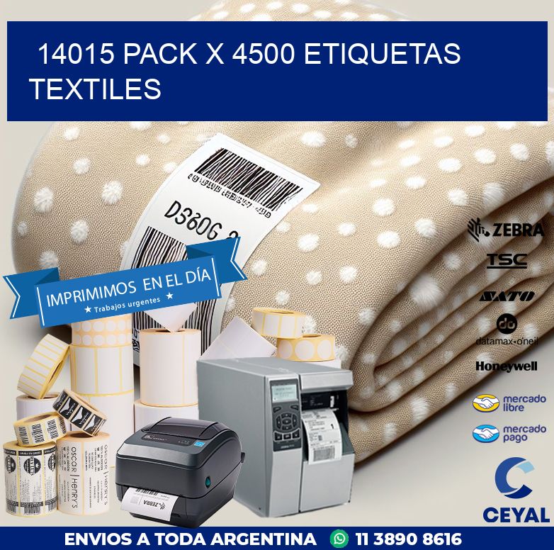 14015 PACK X 4500 ETIQUETAS TEXTILES