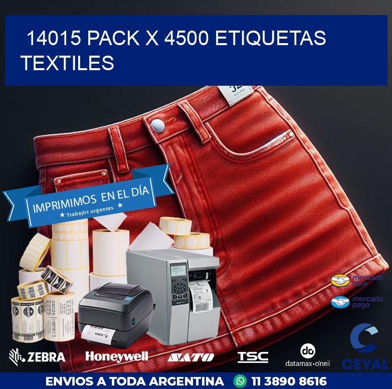 14015 PACK X 4500 ETIQUETAS TEXTILES