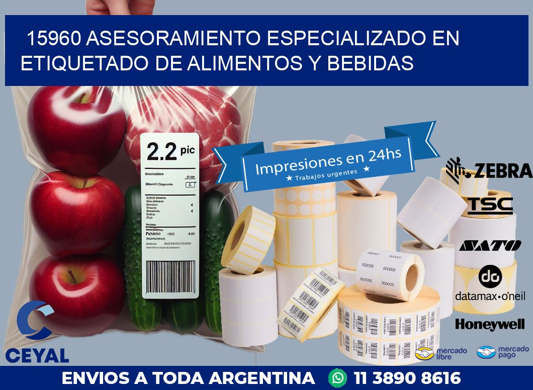 15960 ASESORAMIENTO ESPECIALIZADO EN ETIQUETADO DE ALIMENTOS Y BEBIDAS
