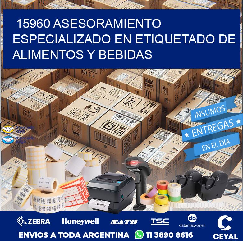 15960 ASESORAMIENTO ESPECIALIZADO EN ETIQUETADO DE ALIMENTOS Y BEBIDAS