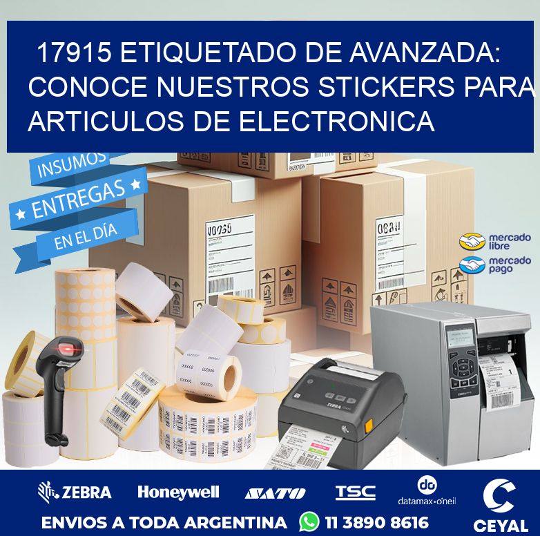 17915 ETIQUETADO DE AVANZADA: CONOCE NUESTROS STICKERS PARA ARTICULOS DE ELECTRONICA