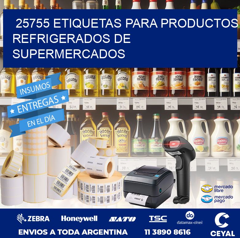 25755 ETIQUETAS PARA PRODUCTOS REFRIGERADOS DE SUPERMERCADOS