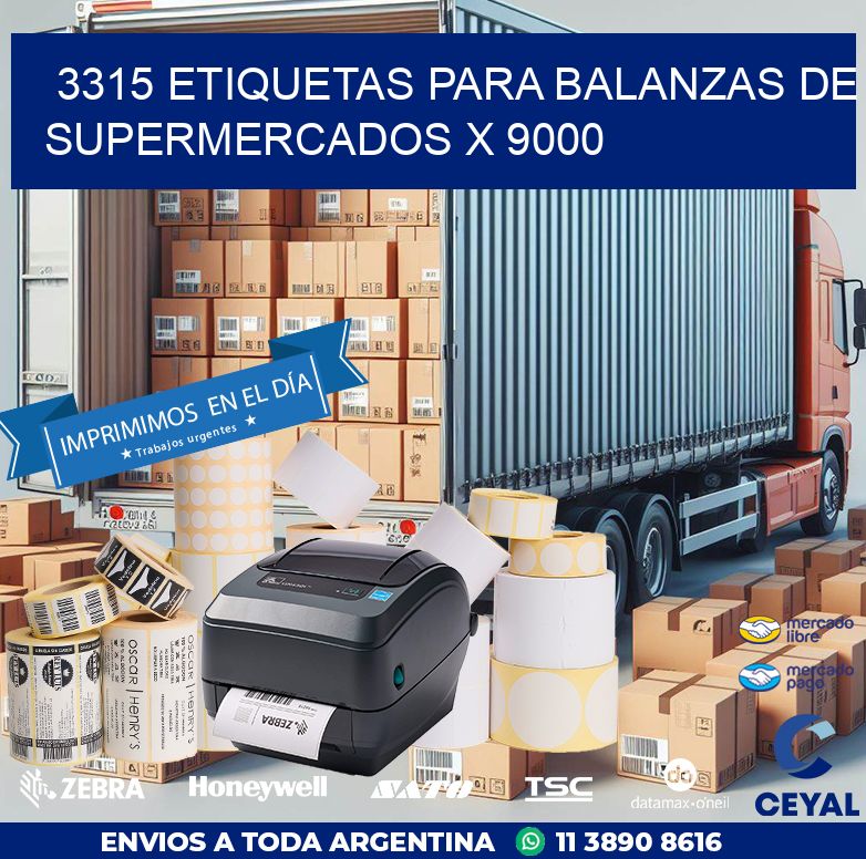 3315 ETIQUETAS PARA BALANZAS DE SUPERMERCADOS X 9000