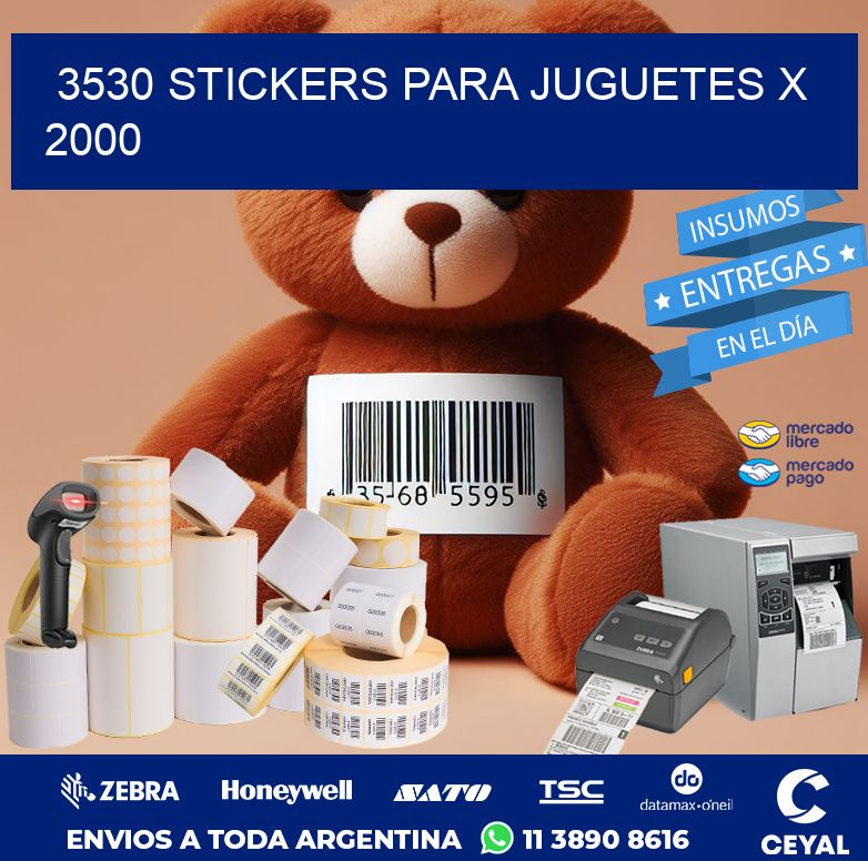 3530 STICKERS PARA JUGUETES X 2000