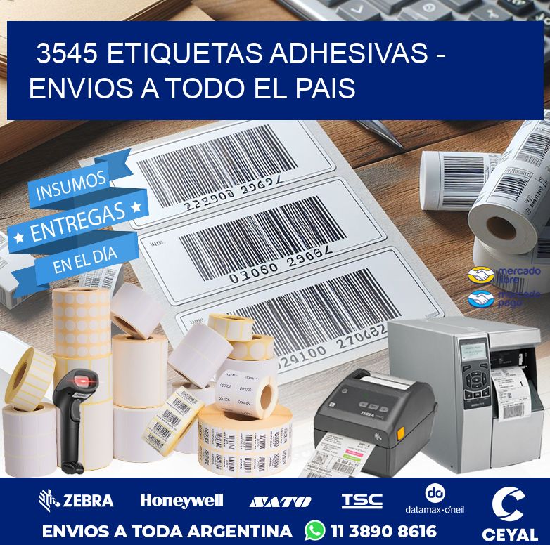 3545 ETIQUETAS ADHESIVAS - ENVIOS A TODO EL PAIS