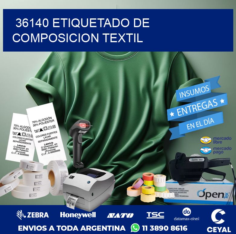 36140 ETIQUETADO DE COMPOSICION TEXTIL