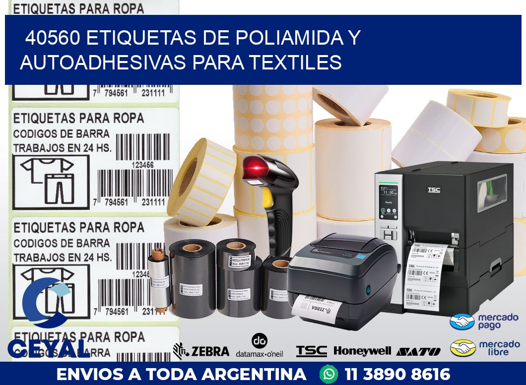 40560 ETIQUETAS DE POLIAMIDA Y AUTOADHESIVAS PARA TEXTILES
