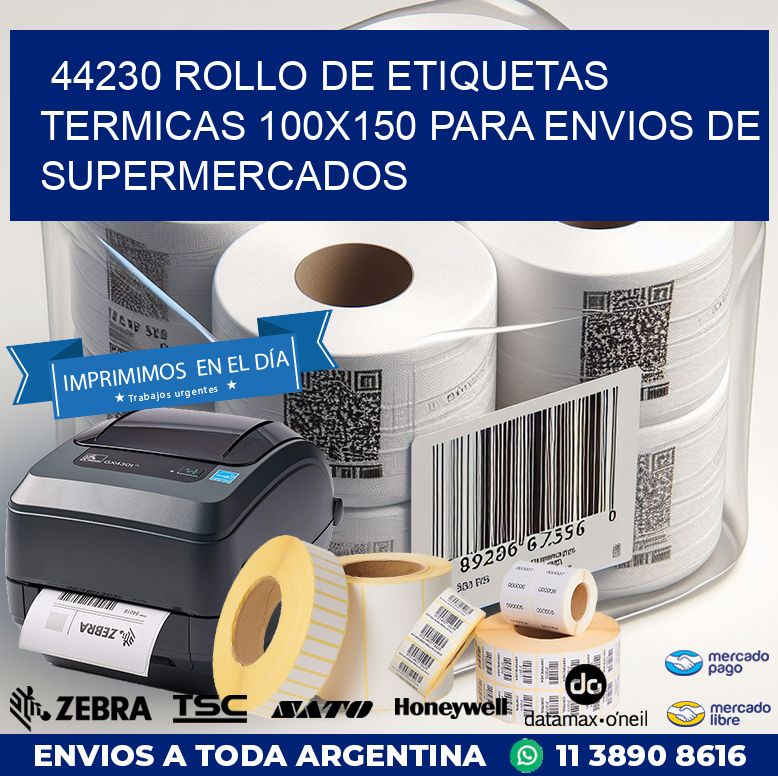 44230 ROLLO DE ETIQUETAS TERMICAS 100X150 PARA ENVIOS DE SUPERMERCADOS