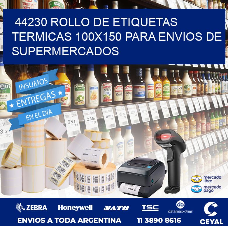 44230 ROLLO DE ETIQUETAS TERMICAS 100X150 PARA ENVIOS DE SUPERMERCADOS
