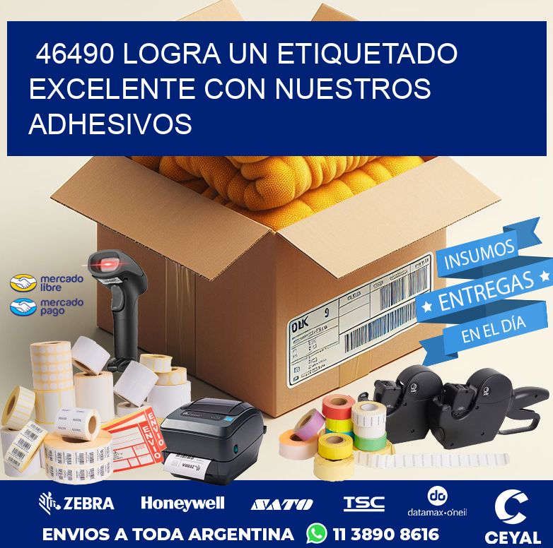 46490 LOGRA UN ETIQUETADO EXCELENTE CON NUESTROS ADHESIVOS
