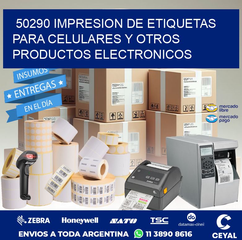 50290 IMPRESION DE ETIQUETAS PARA CELULARES Y OTROS PRODUCTOS ELECTRONICOS