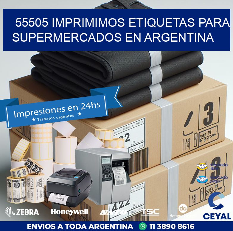 55505 IMPRIMIMOS ETIQUETAS PARA SUPERMERCADOS EN ARGENTINA