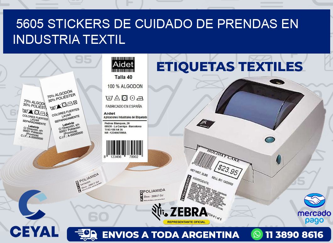 5605 STICKERS DE CUIDADO DE PRENDAS EN INDUSTRIA TEXTIL