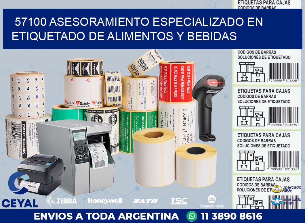 57100 ASESORAMIENTO ESPECIALIZADO EN ETIQUETADO DE ALIMENTOS Y BEBIDAS