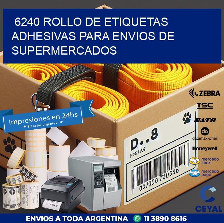 6240 ROLLO DE ETIQUETAS ADHESIVAS PARA ENVIOS DE SUPERMERCADOS