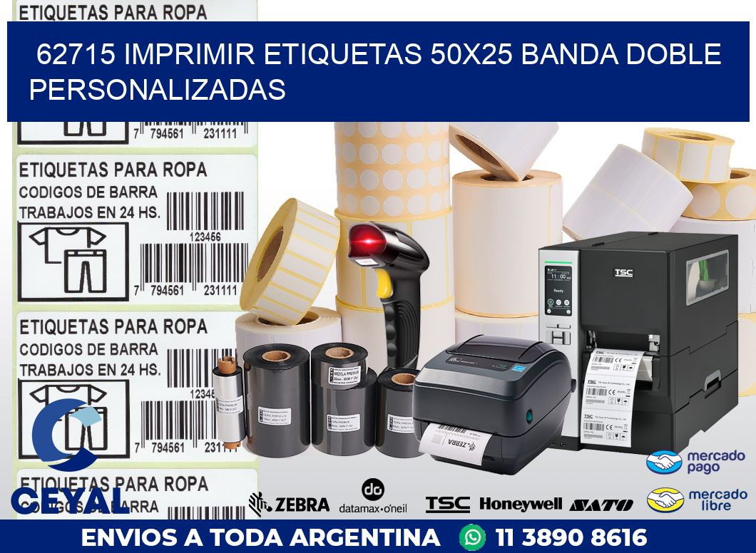 62715 IMPRIMIR ETIQUETAS 50X25 BANDA DOBLE PERSONALIZADAS