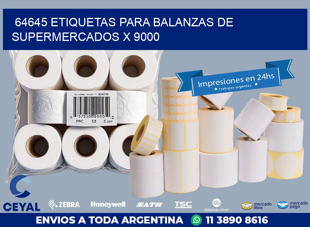 64645 ETIQUETAS PARA BALANZAS DE SUPERMERCADOS X 9000