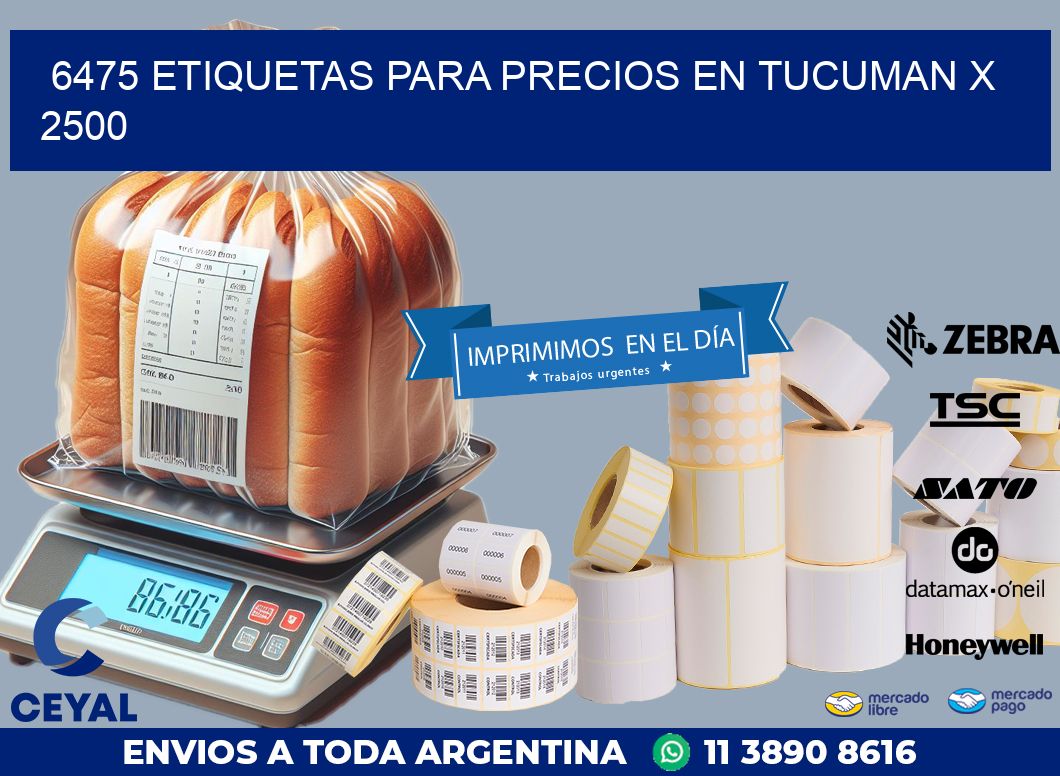 6475 ETIQUETAS PARA PRECIOS EN TUCUMAN X 2500