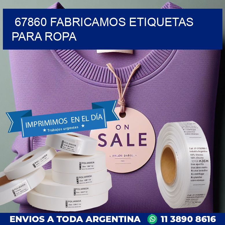 67860 FABRICAMOS ETIQUETAS PARA ROPA