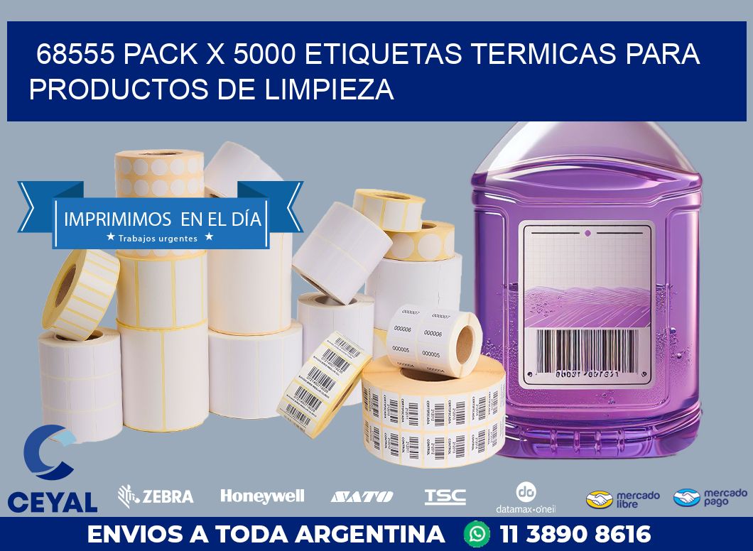 68555 PACK X 5000 ETIQUETAS TERMICAS PARA PRODUCTOS DE LIMPIEZA