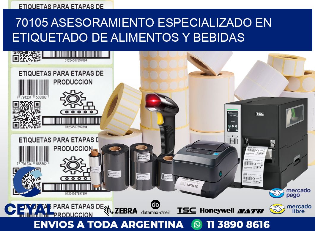 70105 ASESORAMIENTO ESPECIALIZADO EN ETIQUETADO DE ALIMENTOS Y BEBIDAS