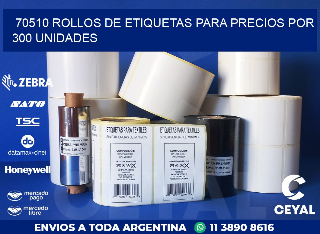 70510 ROLLOS DE ETIQUETAS PARA PRECIOS POR 300 UNIDADES