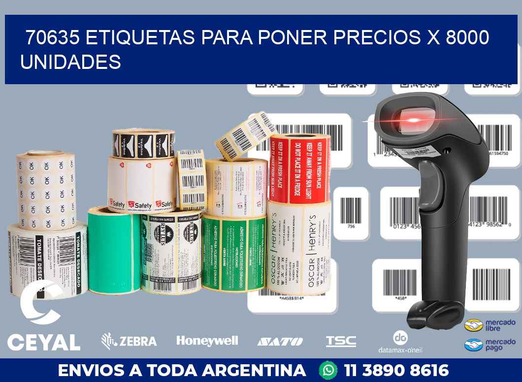 70635 ETIQUETAS PARA PONER PRECIOS X 8000 UNIDADES