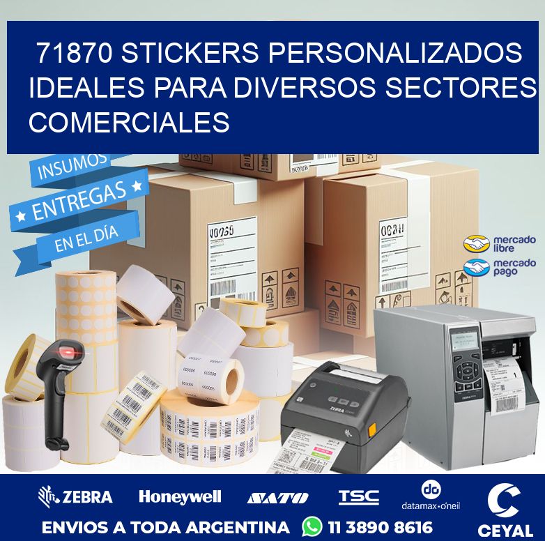 71870 STICKERS PERSONALIZADOS IDEALES PARA DIVERSOS SECTORES COMERCIALES