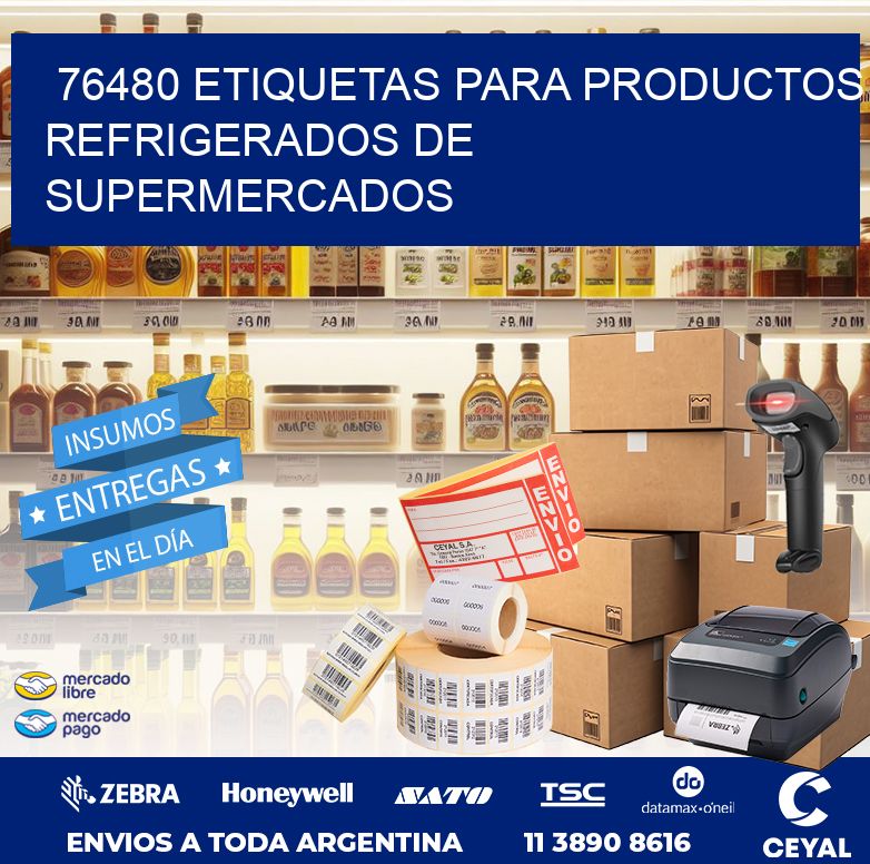 76480 ETIQUETAS PARA PRODUCTOS REFRIGERADOS DE SUPERMERCADOS