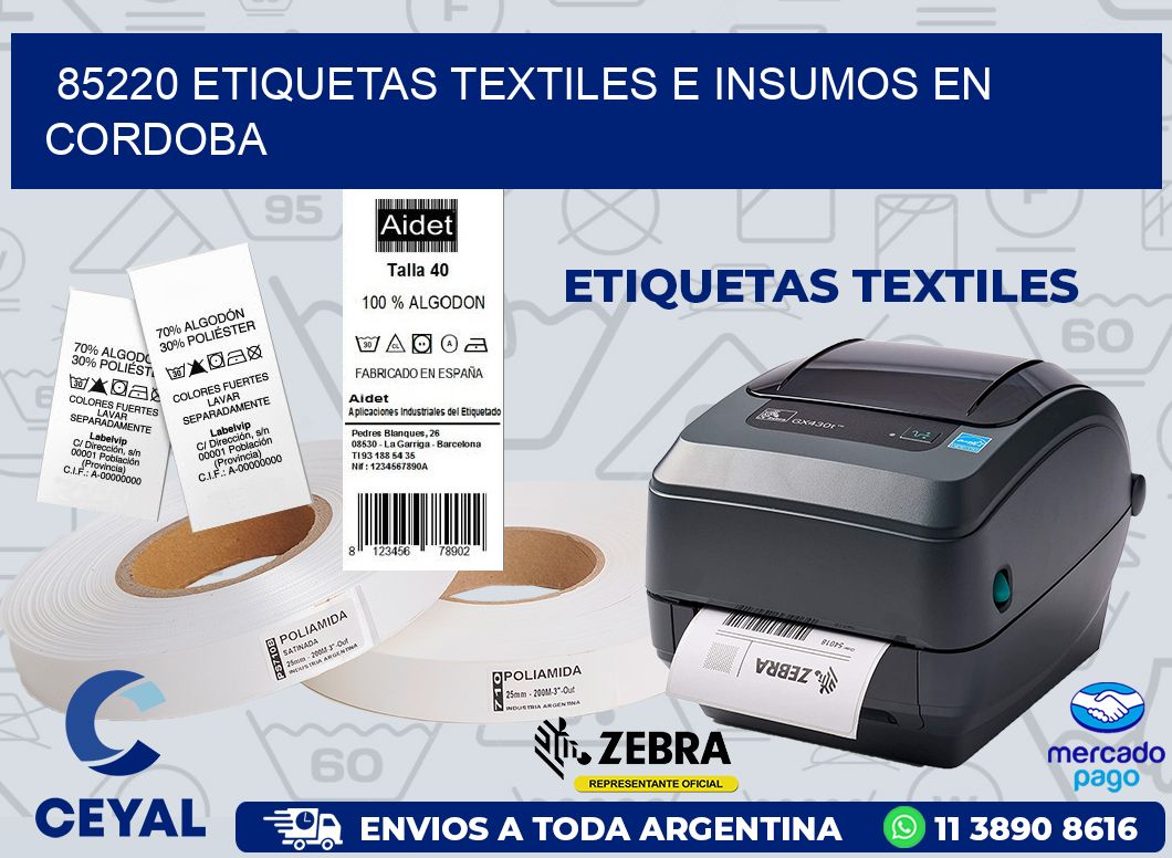 85220 ETIQUETAS TEXTILES E INSUMOS EN CORDOBA