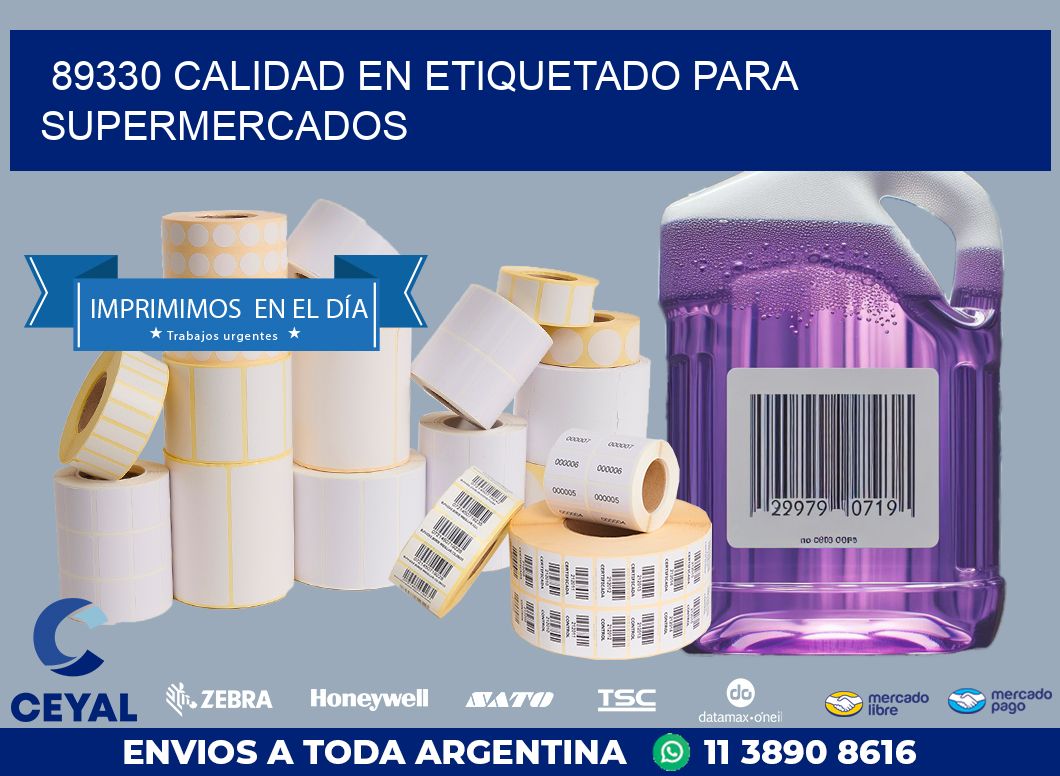 89330 CALIDAD EN ETIQUETADO PARA SUPERMERCADOS